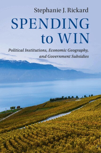Stephanie J. Rickard - Spending to Win, Häftad
