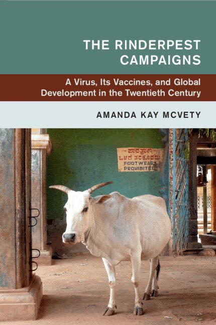 Amanda Kay McVety - The Rinderpest Campaigns, Häftad