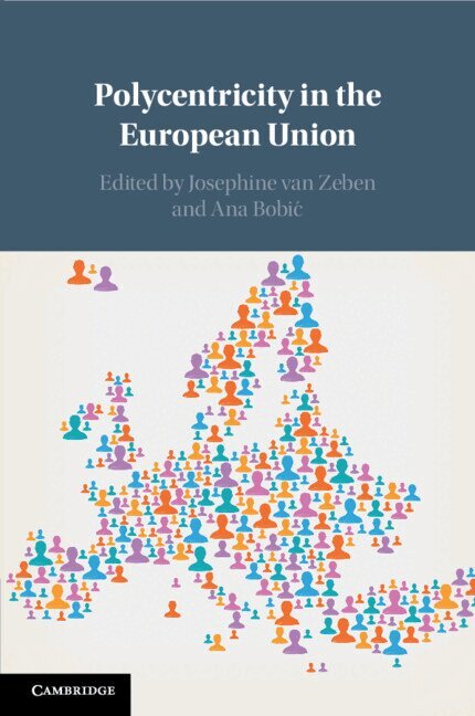 Josephine van Zeben, Ana Bobić - Polycentricity in the European Union, Häftad