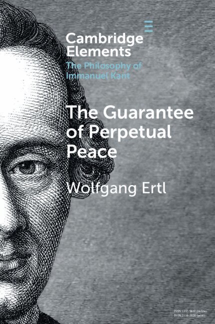 Wolfgang Ertl - The Guarantee of Perpetual Peace, Häftad