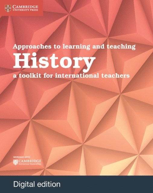 Stuart Jack, Andrew Flint - Approaches to Learning and Teaching History Digital Edition, E-bok
