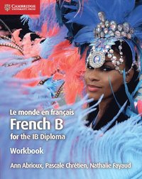 Le monde en franais Workbook