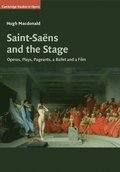 Saint-Sans and the Stage