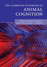 Cambridge Handbook of Animal Cognition