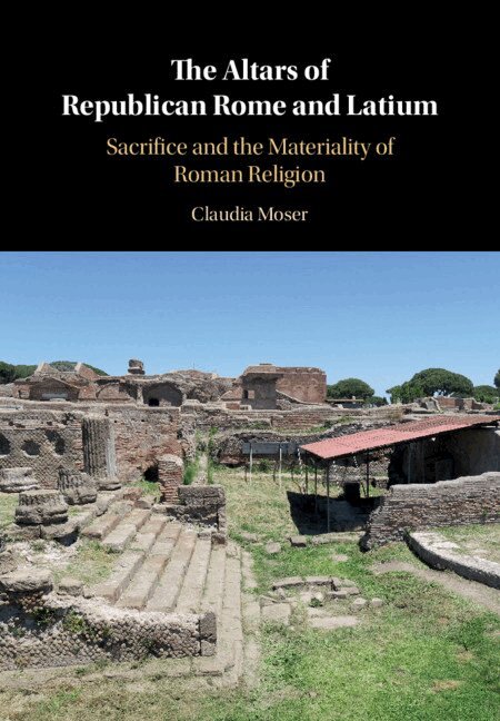 Claudia Moser - The Altars of Republican Rome and Latium, Häftad. Tillgänglighet: Lägg i varukorg