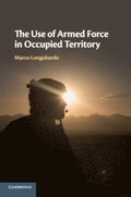 Use of Armed Force in Occupied Territory