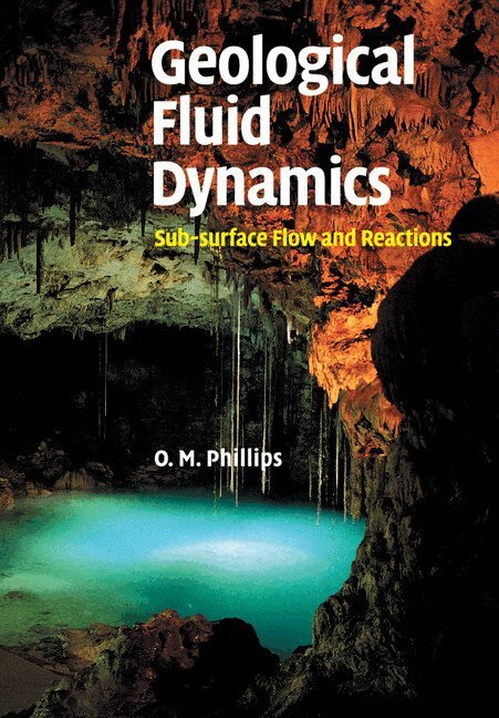 Owen M. Phillips - Geological Fluid Dynamics, Häftad. Tillgänglighet: Lägg i varukorg