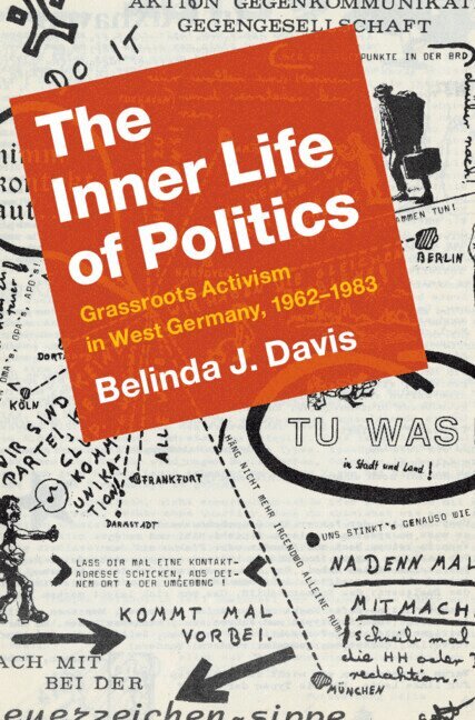 Belinda J. Davis - The Inner Life of Politics, Häftad