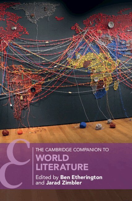 Ben Etherington, Jarad Zimbler - The Cambridge Companion to World Literature, Inbunden