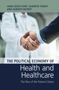 The Political Economy of Health and Healthcare