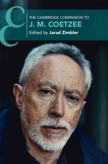 Jarad Zimbler - The Cambridge Companion to J. M. Coetzee, Inbunden