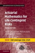 Actuarial Mathematics for Life Contingent Risks
