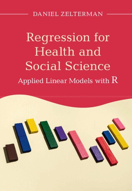 Daniel Zelterman - Regression for Health and Social Science, Inbunden