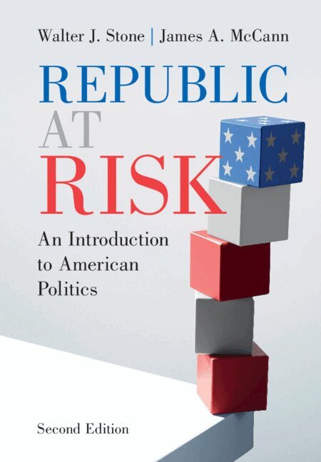 Walter J. Stone, James A. McCann - Republic at Risk, Inbunden. Tillgänglighet: Lägg i varukorg