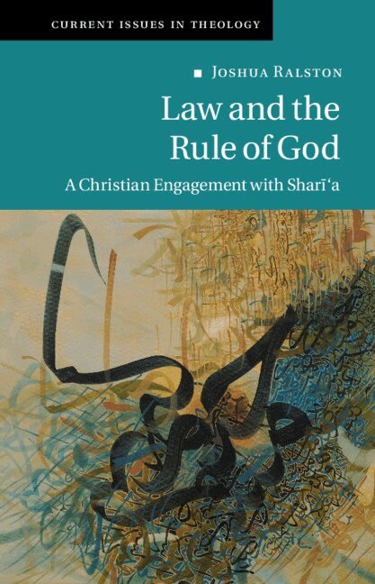 Joshua Ralston - Law and the Rule of God, Inbunden
