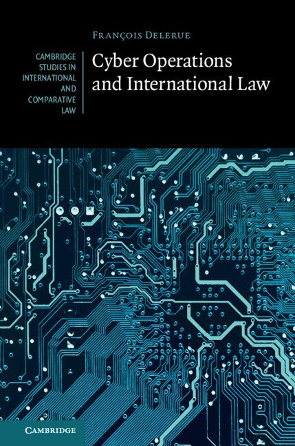 François Delerue - Cyber Operations and International Law, Inbunden