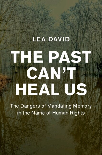 Lea David - The Past Can't Heal Us, Inbunden. Tillgänglighet: Lägg i varukorg