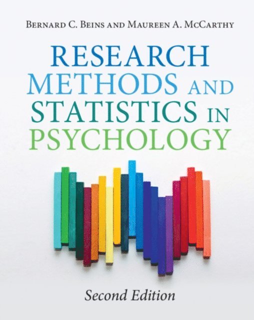 Maureen A. McCarthy, Bernard C. Beins - Research Methods and Statistics in Psychology, E-bok