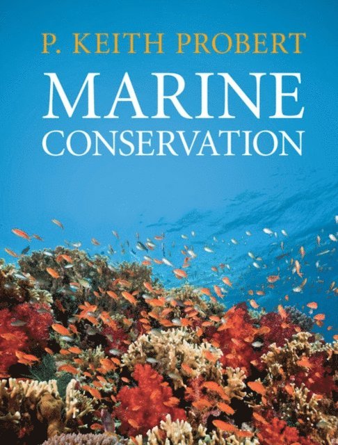 P. Keith Probert - Marine Conservation, E-bok. Tillgänglighet: Lägg i varukorg