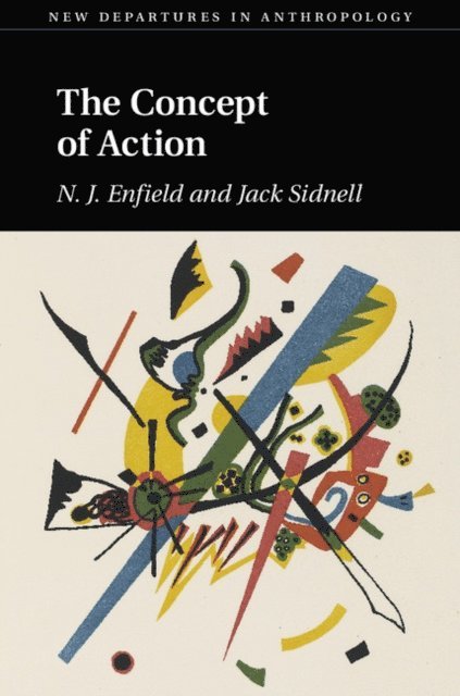 Jack Sidnell, N. J. Enfield - Concept of Action, E-bok