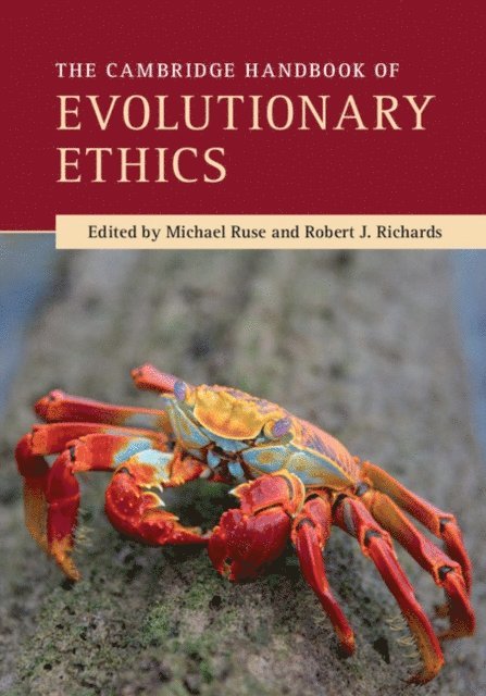 Robert J. Richards, Michael Ruse - Cambridge Handbook of Evolutionary Ethics, E-bok