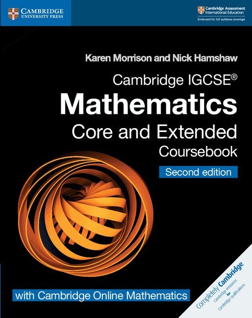 Karen Morrison, Nick Hamshaw - Cambridge IGCSE® Mathematics Coursebook Core and Extended Second Edition with Cambridge Online Mathematics (2 Years). Tillgänglighet: Tillfälligt slut