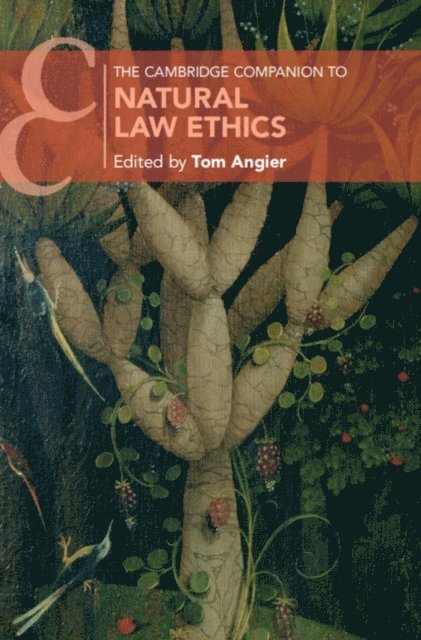 Tom Angier - Cambridge Companion to Natural Law Ethics, E-bok
