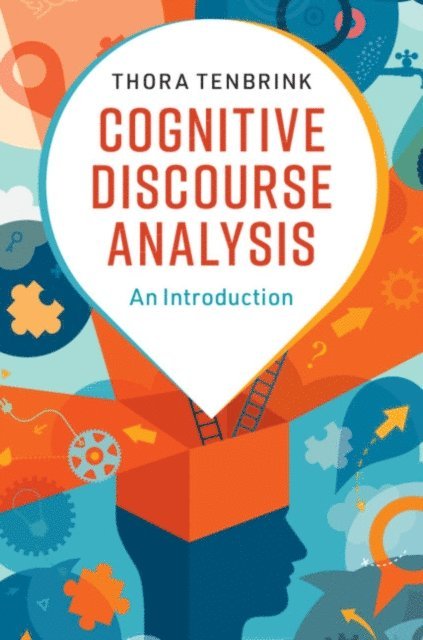 Thora Tenbrink - Cognitive Discourse Analysis, E-bok