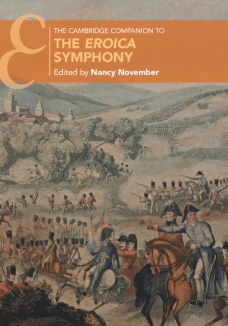 Nancy November - Cambridge Companion to the Eroica Symphony, E-bok
