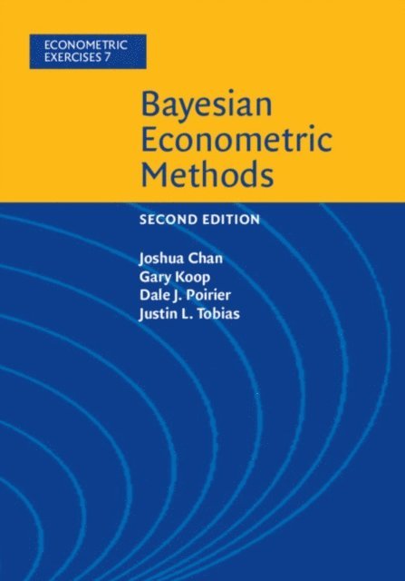 Justin L. Tobias, Dale J. Poirier, Gary Koop, Joshua Chan - Bayesian Econometric Methods, E-bok
