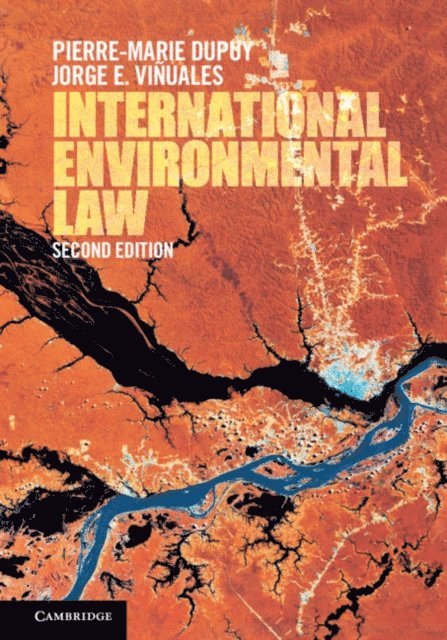 Jorge E. Vinuales, Pierre-Marie Dupuy - International Environmental Law, E-bok