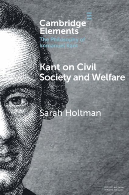 Sarah Holtman - Kant on Civil Society and Welfare, E-bok. Tillgänglighet: Lägg i varukorg