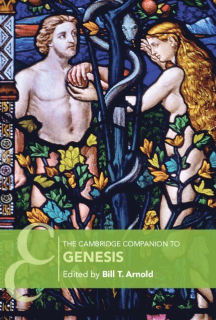 Bill T. Arnold - Cambridge Companion to Genesis, E-bok