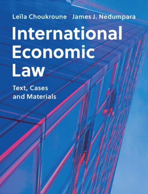 James J. Nedumpara, Leila Choukroune - International Economic Law, E-bok