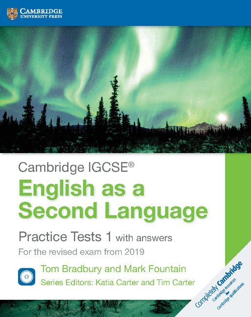Tom Bradbury, Mark Fountain, Katia Carter, Tim Carter - Cambridge IGCSE® English as a Second Language Practice Tests 1 with Answers and Audio CDs (2). Tillgänglighet: Tillfälligt slut