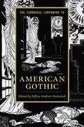Cambridge Companion to American Gothic