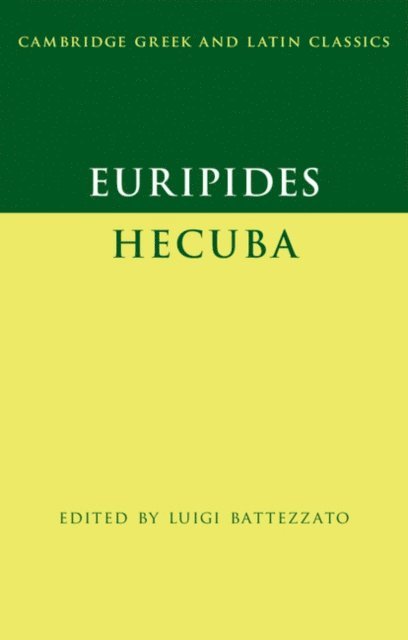 Luigi Battezzato - Euripides: Hecuba, E-bok