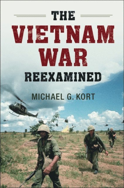 Michael G. Kort - Vietnam War Reexamined, E-bok