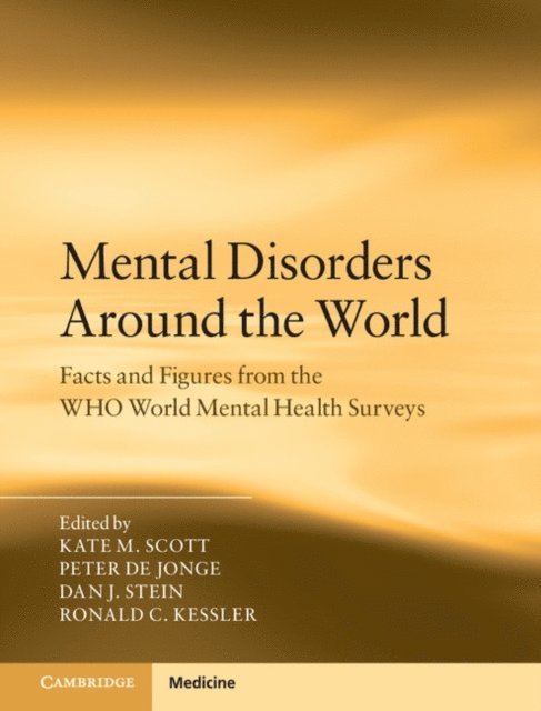Ronald C. Kessler, Dan J. Stein, Peter de Jonge, Kate M. Scott - Mental Disorders Around the World, E-bok