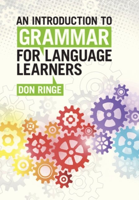 Don Ringe - Introduction to Grammar for Language Learners, E-bok