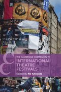 Cambridge Companion to International Theatre Festivals
