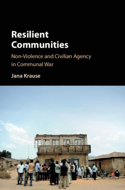 Jana Krause - Resilient Communities, E-bok
