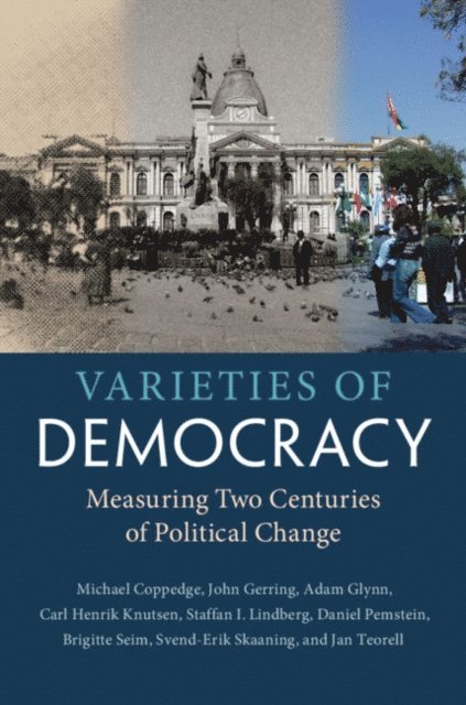 Jan Teorell, Svend-Erik Skaaning, Brigitte Seim, Daniel Pemstein, Staffan I. Lindberg, Carl Henrik Knutsen, Adam Glynn, John Gerring, Michael Coppedge - Varieties of Democracy, E-bok