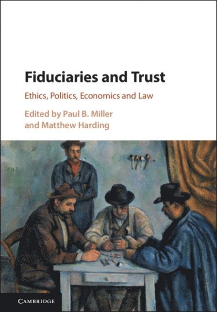 Matthew Harding, Paul B. Miller - Fiduciaries and Trust, E-bok