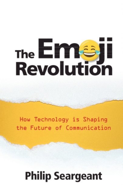 Philip Seargeant - Emoji Revolution, E-bok