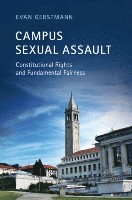 Evan Gerstmann - Campus Sexual Assault, E-bok