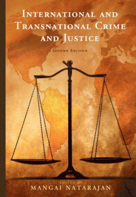Mangai Natarajan - International and Transnational Crime and Justice, E-bok