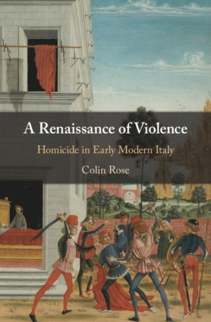 Colin Rose - Renaissance of Violence, E-bok