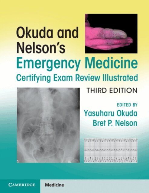 Bret P. Nelson, Yasuharu Okuda - Okuda and Nelson's Emergency Medicine Certifying Exam Review Illustrated, E-bok