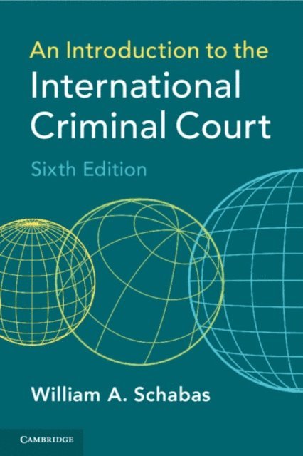 William A. Schabas - Introduction to the International Criminal Court, E-bok